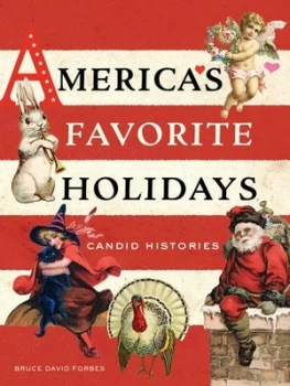 Image of Americas Favorite Holidays by Bruce David Forbes Paperback