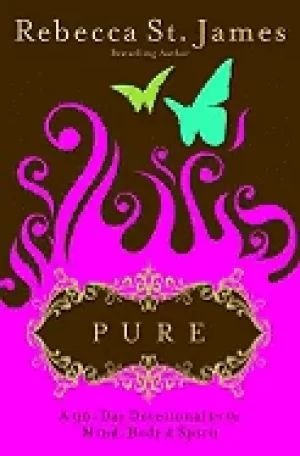 Image of pure a 90 day devotional for the mind the body and the spirit