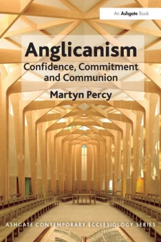 Image of AnglicanismConfidence Commitment and Communion
