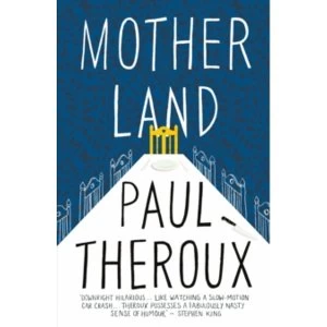 Image of Mother land by Paul Theroux