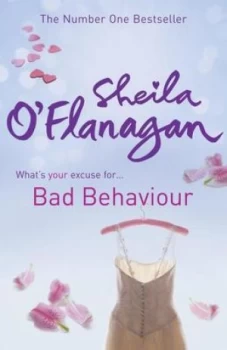 Image of Bad Behaviour by Sheila Oflanagan Paperback