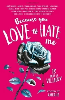 Image of Because You Love to Hate Me by Ameriie Book
