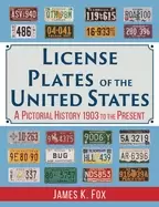 Image of license plates of the united states a pictorial history 1903 to the present