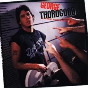 image of Born to Be Bad by George Thorogood and The Destroyers CD Album