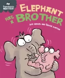 Image of Experiences Matter: Elephant Has a Brother