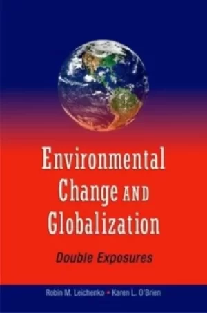 Image of Environmental change and globalization by Robin Leichenko