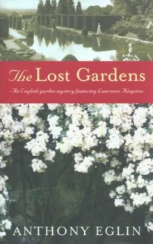 Image of The Lost Gardens by Anthony Eglin Hardback