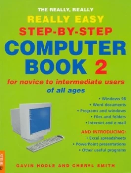 Image of The Really Really Really Easy Step-by-Step Computer Book 2 by Gavin Hoole and Cheryl Smith Paperback