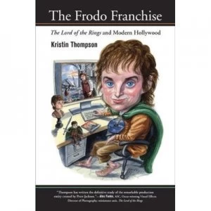 Image of The Frodo Franchise by Kristin Thompson Hardback