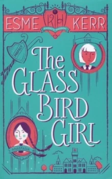 Image of The Glass Bird Girl by Esme Kerr Paperback