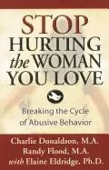 Image of stop hurting the woman you love breaking the cycle of abusive behavior