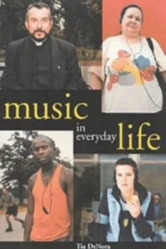 Image of Music in Everyday Life by Tia Denora Paperback