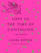 Image of love in the time of contagion a diagnosis