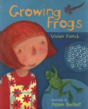 Image of Growing Frogs by Vivian French and Alison Bartlett Paperback