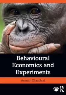 Image of Behavioural Economics and Experiments