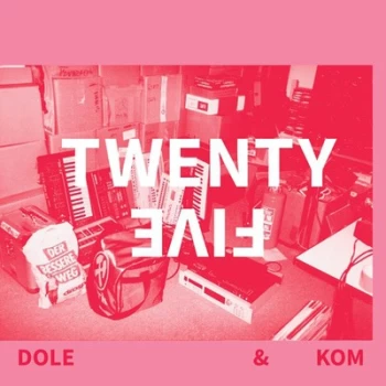 Image of Twenty Five by Dole & Kom CD Album