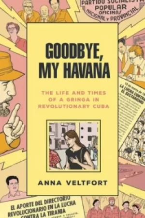 Image of Goodbye my Havana by Anna Veltfort