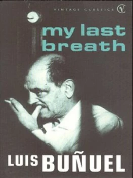 Image of My Last Breath by Luis Bunuel Paperback