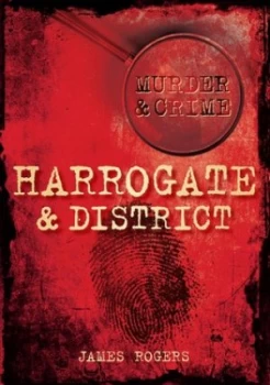 Image of Harrogate and District by James Rogers Book