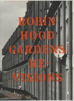 Image of Robin Hood Gardens Re-Visions by Alan Powers Paperback
