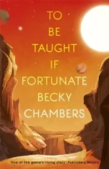 Image of To Be Taught, If Fortunate : A Novella