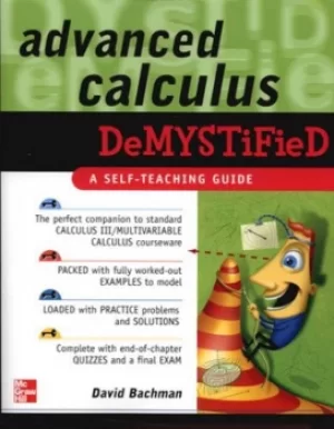 Image of Advanced calculus demystified by David Bachman