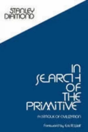 Image of In search of the primitive by Stanley Diamond