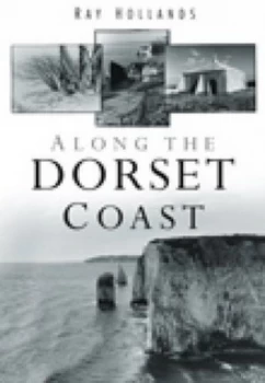 Image of Along the Dorset Coast by Ray Hollands Book