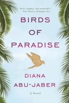 Image of Birds of paradise by Diana Abu-Jaber