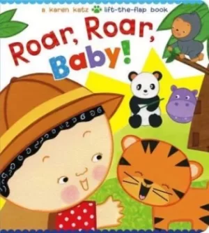 Image of Roar roar baby by Karen Katz