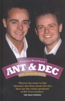 Image of Ant and Dec by Virginia Blackburn Hardback