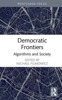 Image of Democratic FrontiersAlgorithms and Society