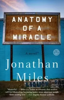 image of Anatomy of a Miracle : A Novel