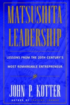Image of Matsushita Leadership by John Kotter Hardback