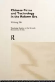 Image of Chinese Firms and Technology in the Reform Era