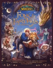 Image of World of Warcraft: Folk & Fairy Tales of Azeroth