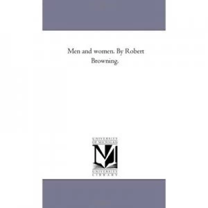 Image of Men and Women. by Robert Browning. by Robert Browning Paperback