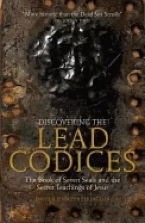 Image of discovering the lead codices the book of seven seals and the secret teachin