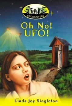 Image of Oh No Ufo by Linda Joy Singleton Book