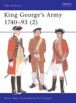 Image of King Georges Army 1740-1793 by Stuart Reid Paperback