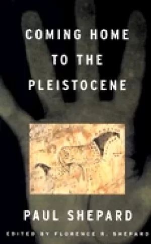 Image of coming home to the pleistocene