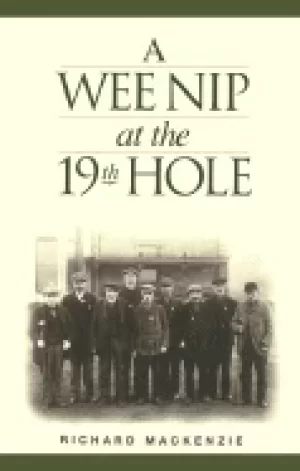 Image of wee nip at the 19th hole