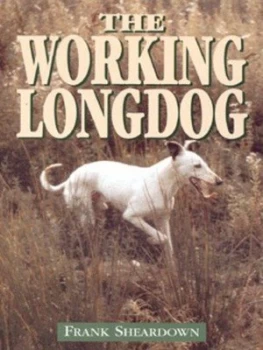 Image of The Working Longdog by Frank Sheardown Paperback
