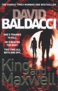 Image of King and Maxwell by David Baldacci Hardback
