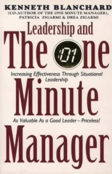 Image of Leadership and the One Minute Manager by Kenneth H Blanchard and Patricia Zigarmi and Drea Zigarmi Paperback