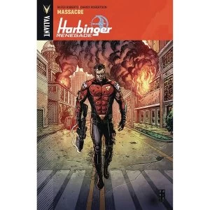 Image of Harbinger Renegade: Volume 2: Massacre