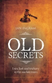 Image of Old Secrets by Ian Ingram Paperback