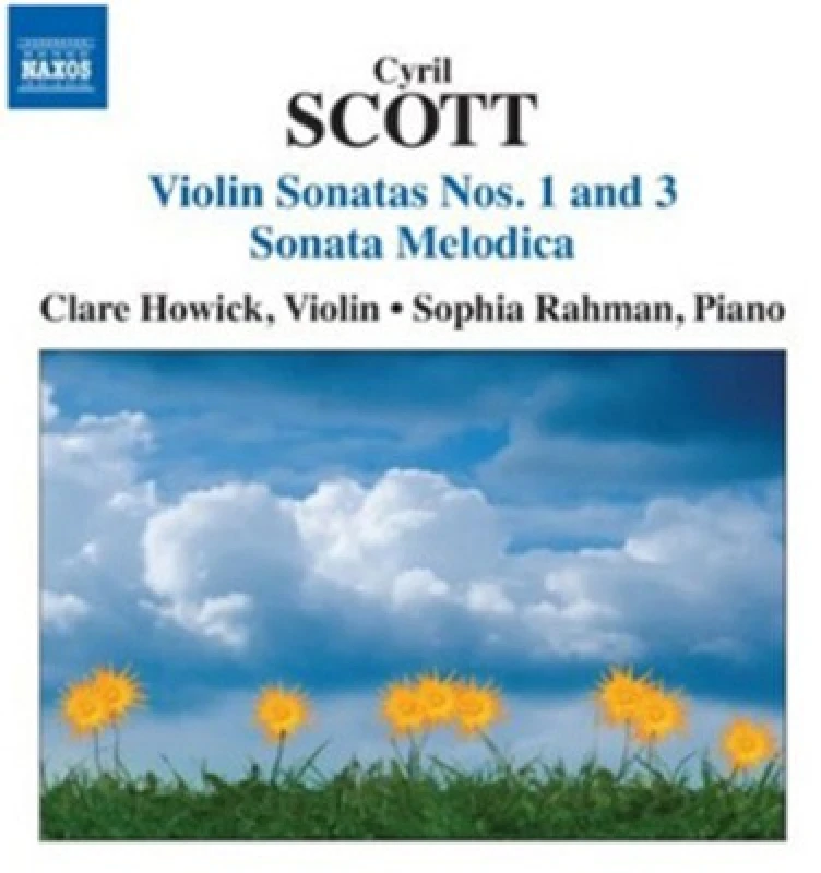 Image of RecordCityJP CD CYRIL SCOTT, CLARE HOWICK, SOPHIA R - Violin Sonatas Nos. 1 And 3 ; Sonat 8572290 Naxos 2010 Japan ObiClassical Used