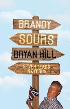 Image of Brandy sours - Bryan Hill - Paperback - Used