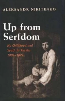 Image of Up from Serfdom by Aleksandr Nikitenko Hardback